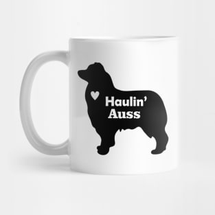 Haulin Auss - Australian Shepherd Mug